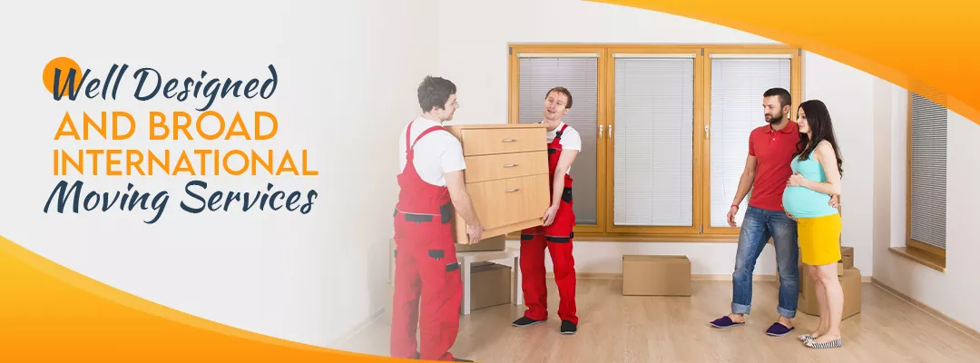Well Designed and Broad International Moving Services