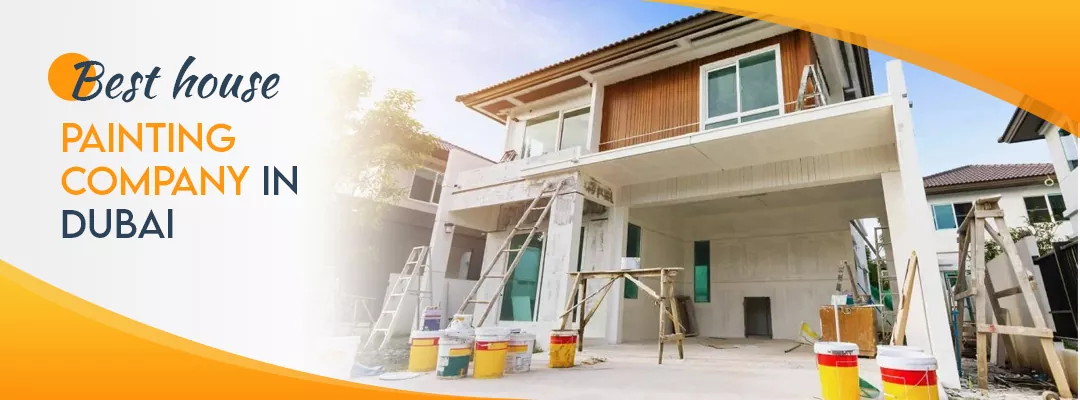 How does the Best house painting Company in Dubai work