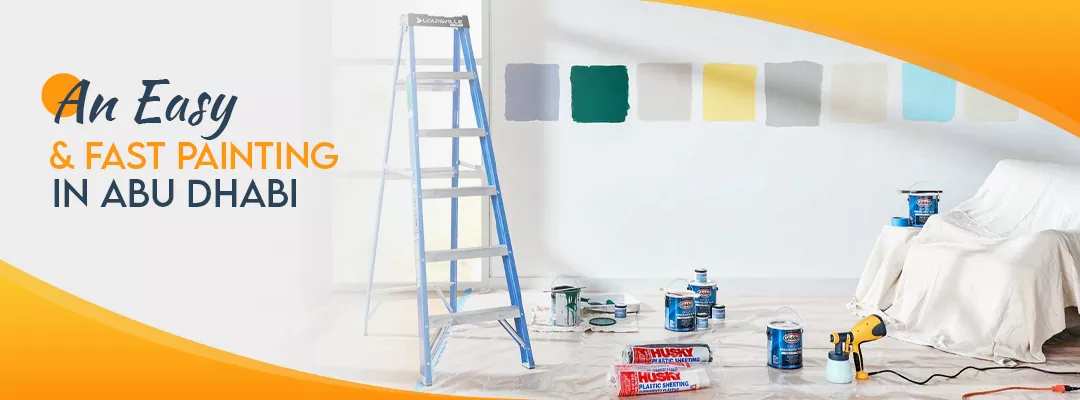 Looking For An Easy And Faster Painting in Abu Dhabi? 