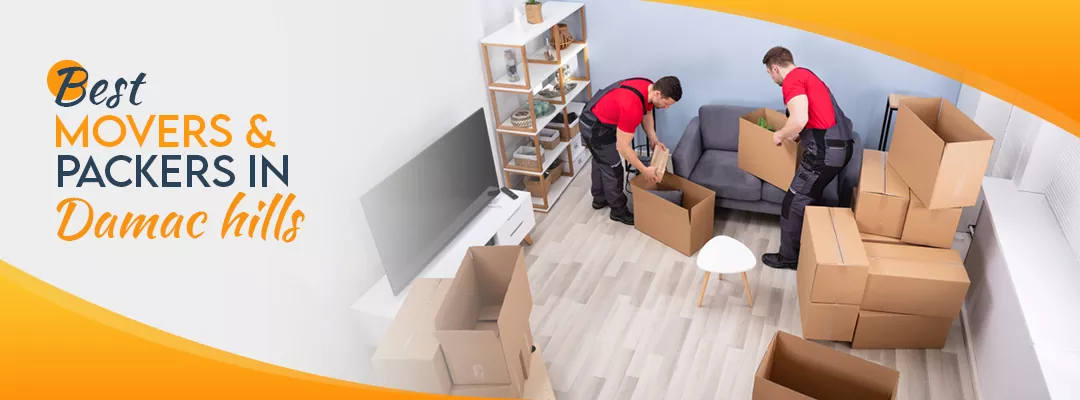Choose The Best Movers And Packers In Damac Hills