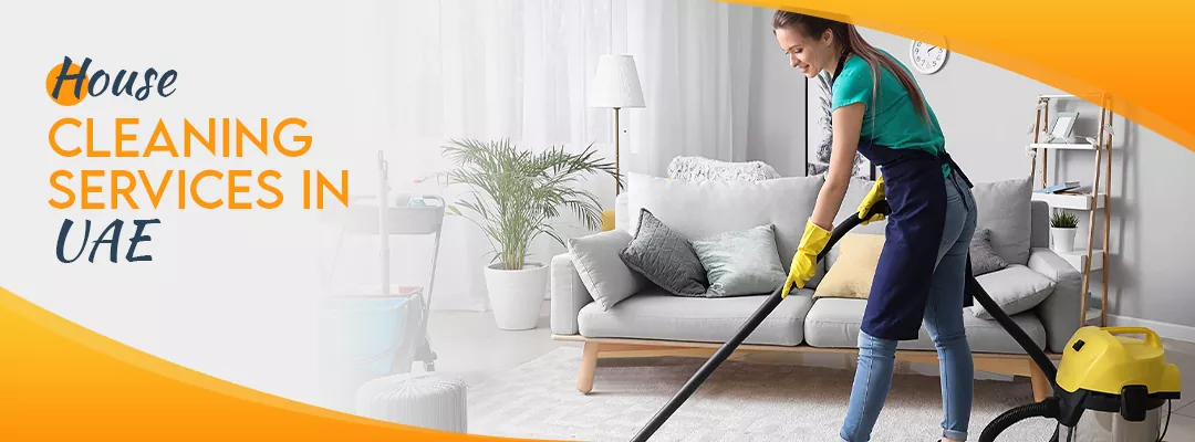 House Cleaning Services in UAE