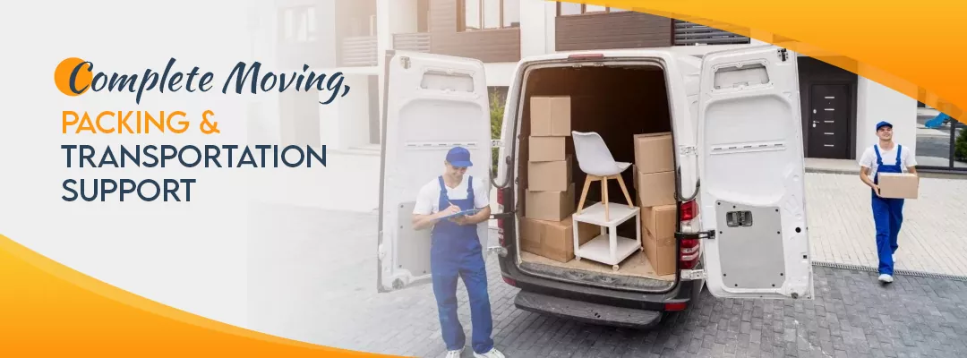 Complete Moving, Packing & Transportation Support
