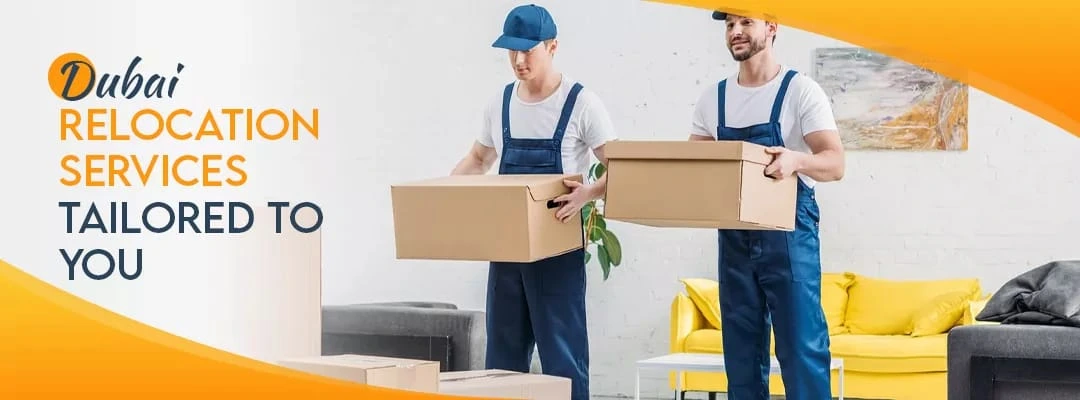 Dubai Relocation Services Tailored to You