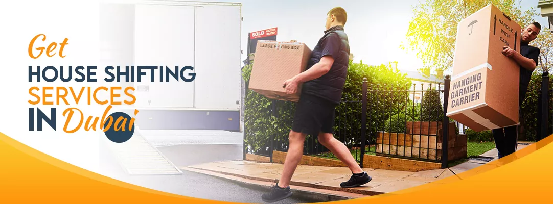 Get House Shifting Services in Dubai