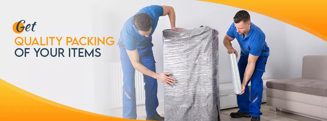 Get Quality Packing of Your Items
