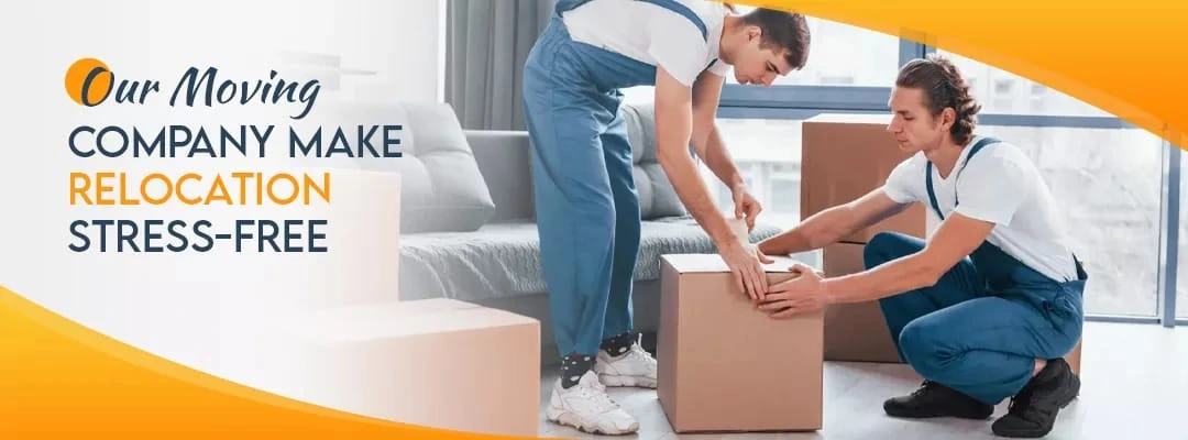 Our moving company make relocation stress free