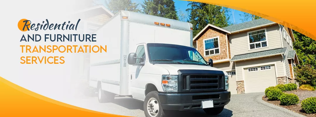 Residential and Furniture Transportation Services